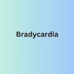 What is bradycardia and how do I pronounce it?