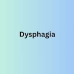What is dysphagia and how do I pronounce it?