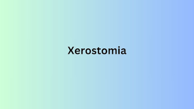 What is xerostomia and how do I pronounce it?